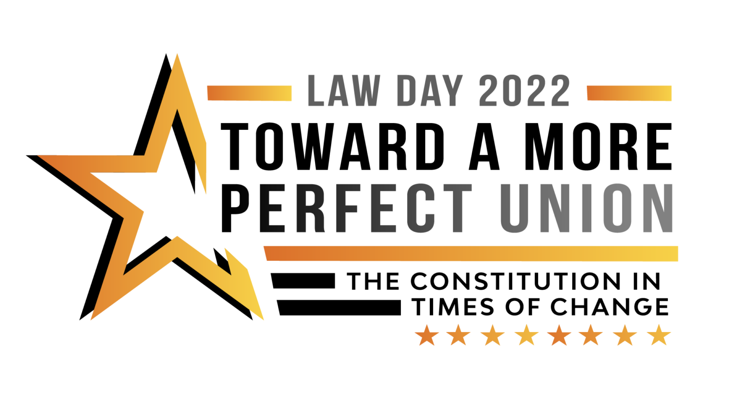 Law Day 2022: Toward a more perfect union